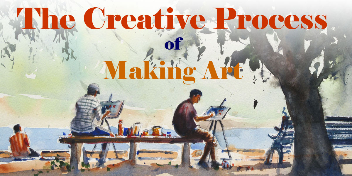 The Creative Process of Making Art Generic Creative Process